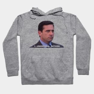 I understand nothing Hoodie